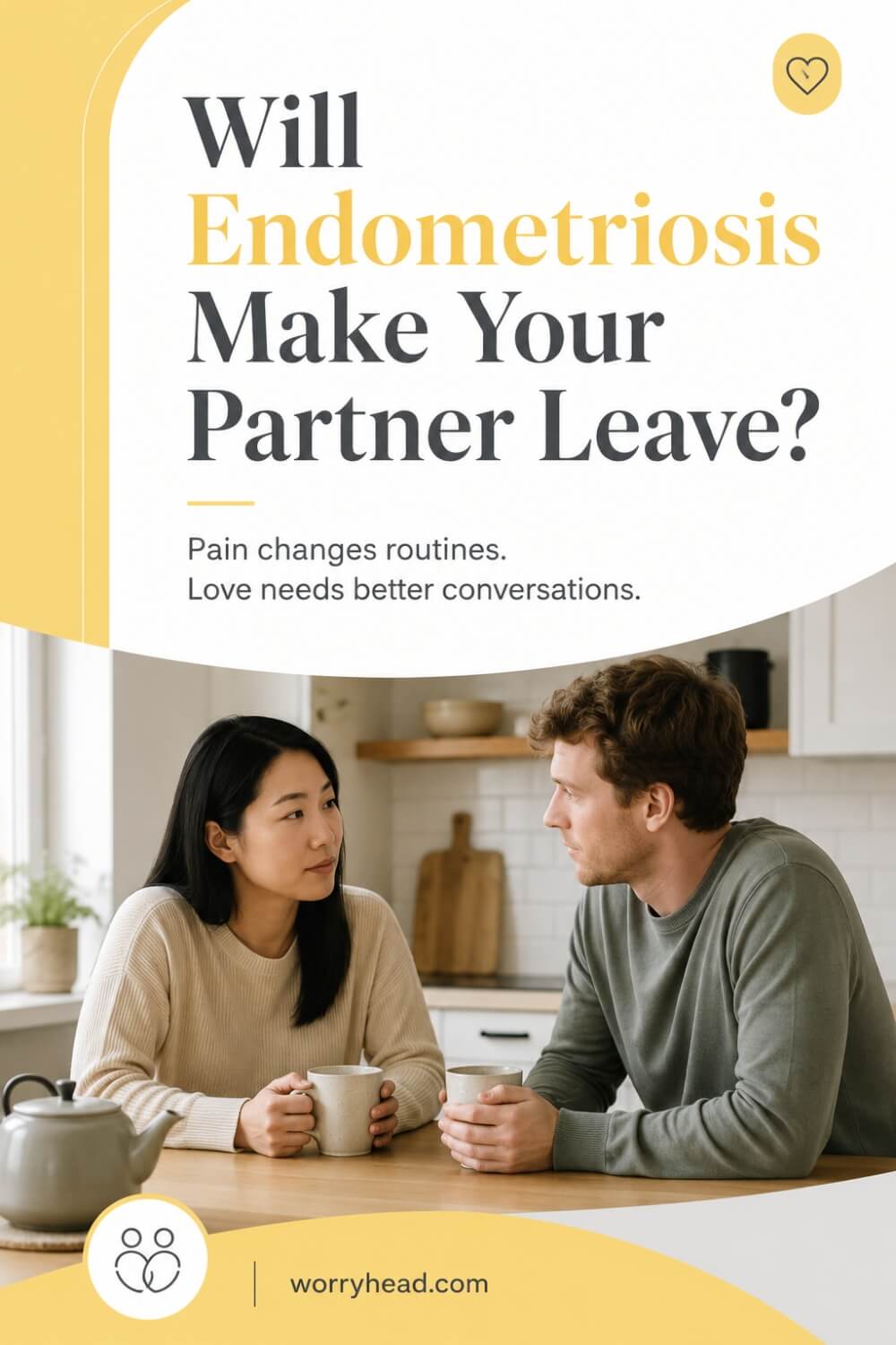 Will Endometriosis Make Your Partner Leave 7