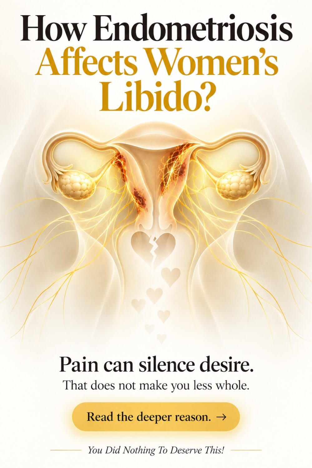 How Endometriosis Affects Women's Libido 3