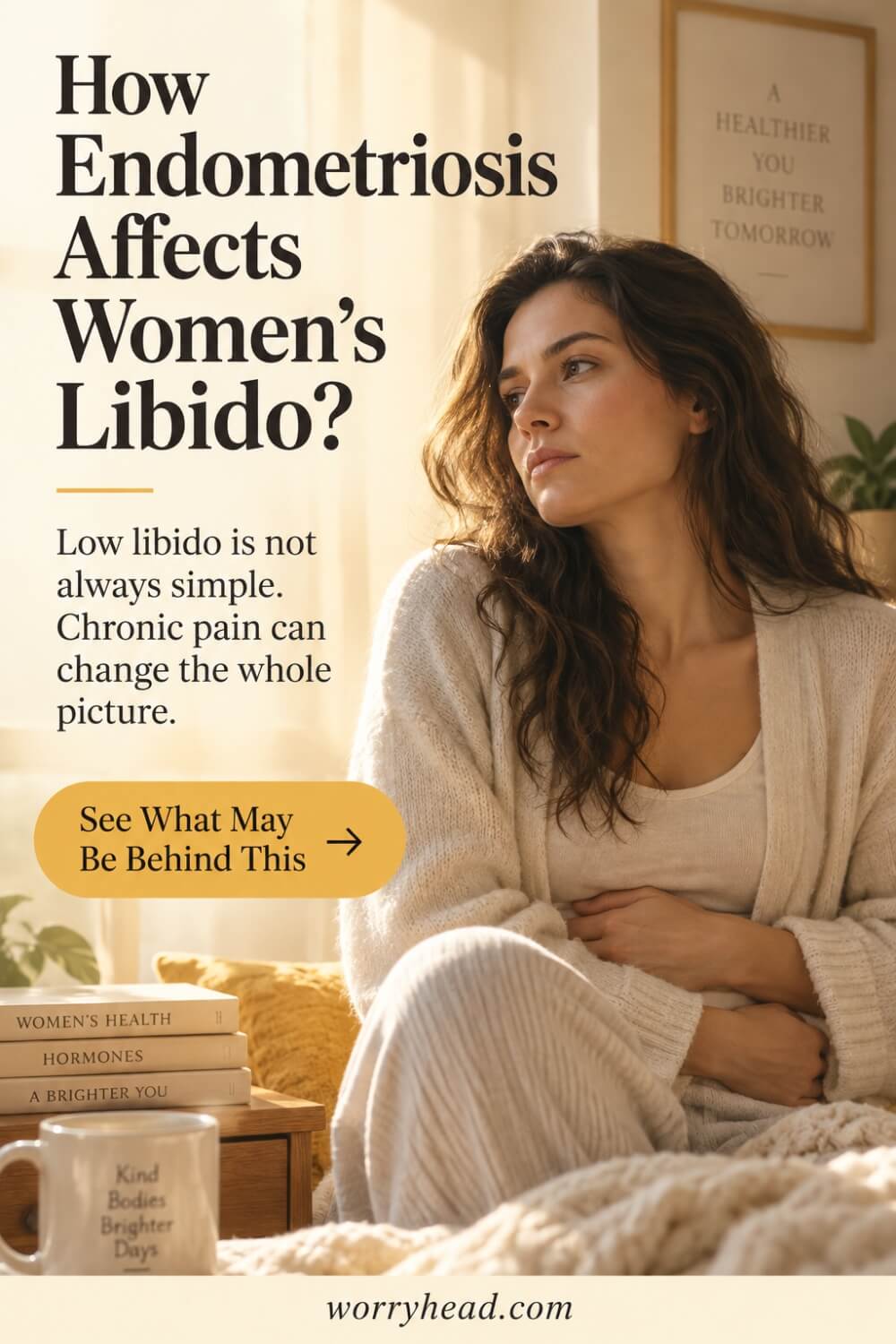 How Endometriosis Affects Women's Libido 4
