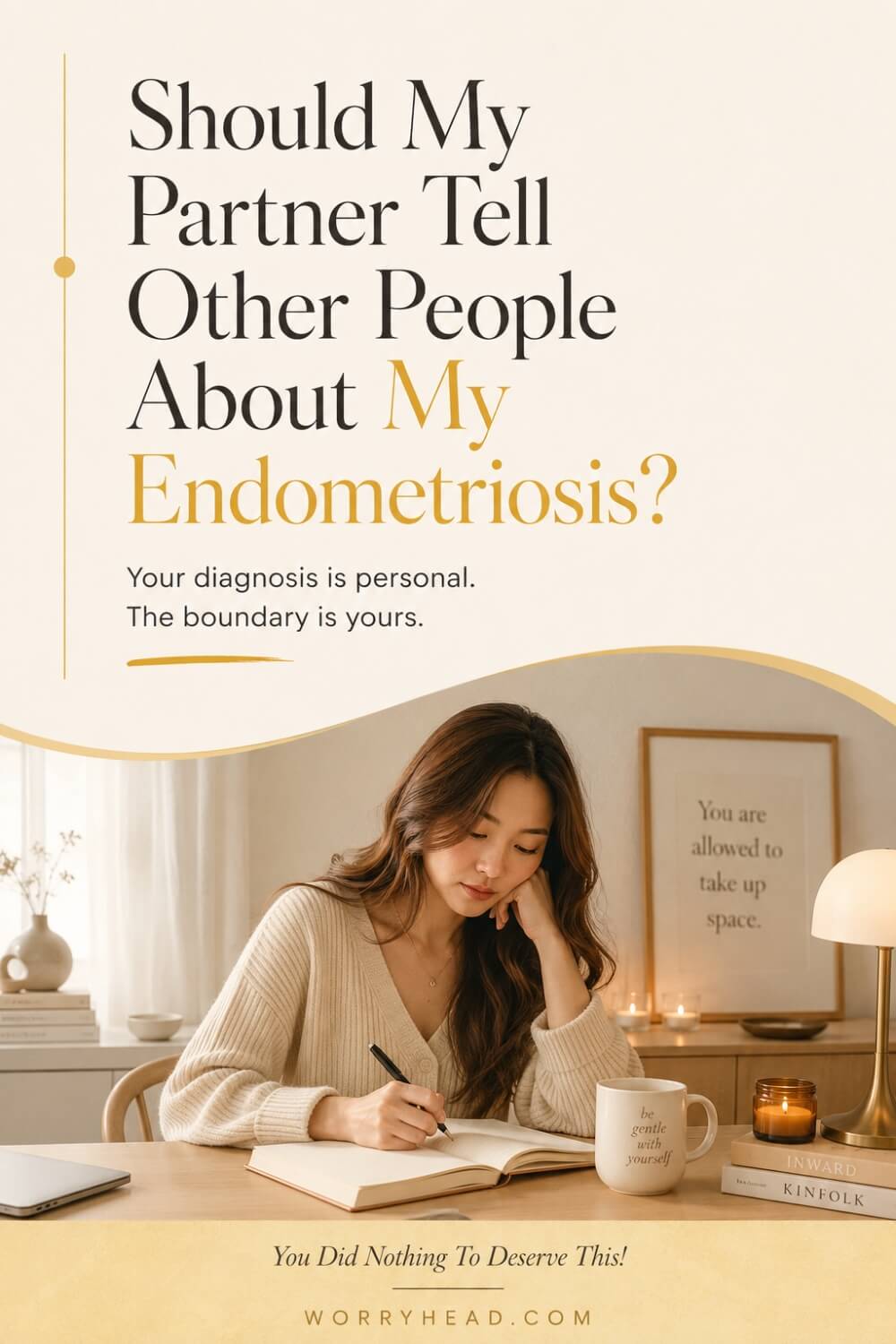 Should my partner tell other people about my endometriosis 3
