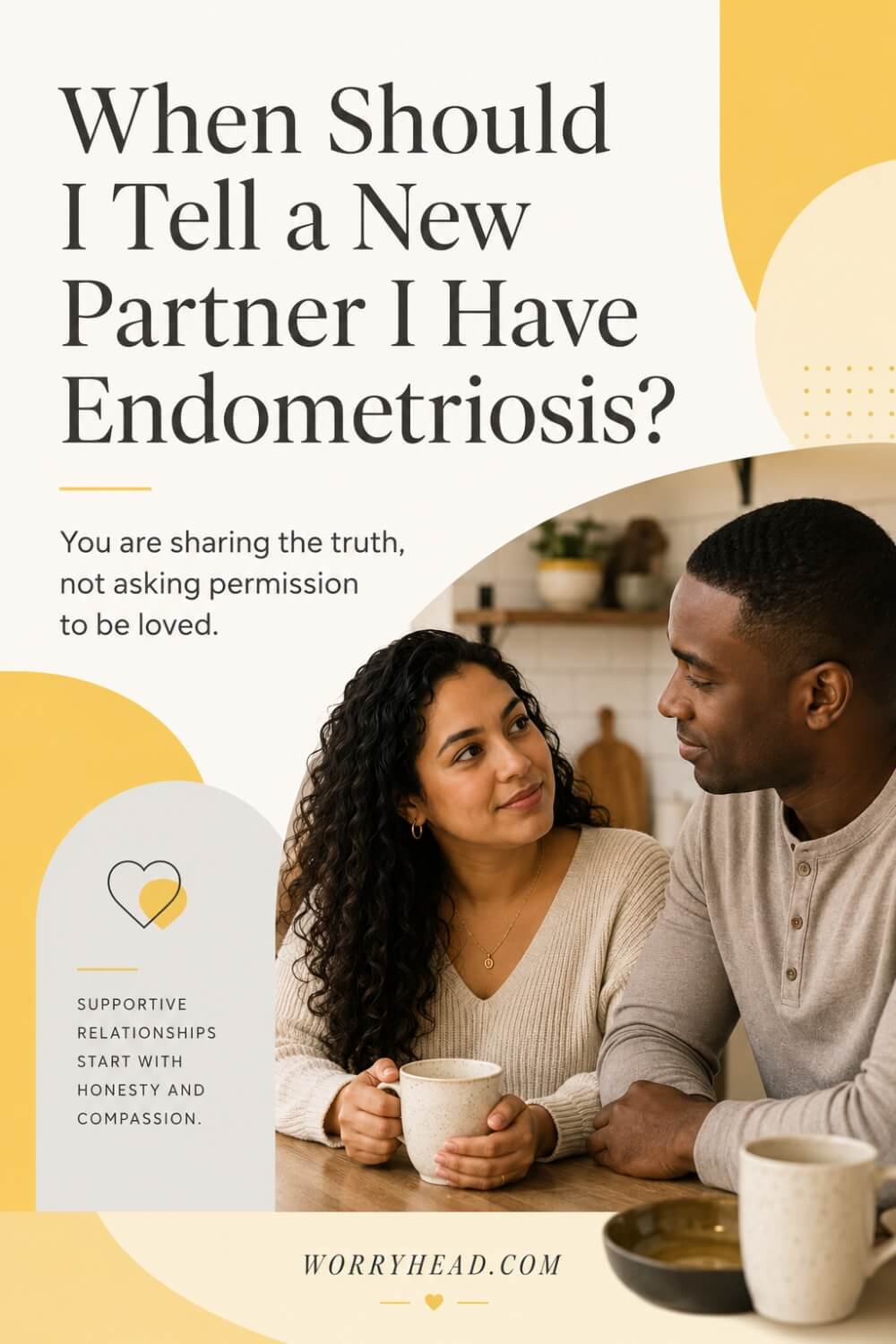 When Should I Tell a New Partner I Have Endometriosis 2