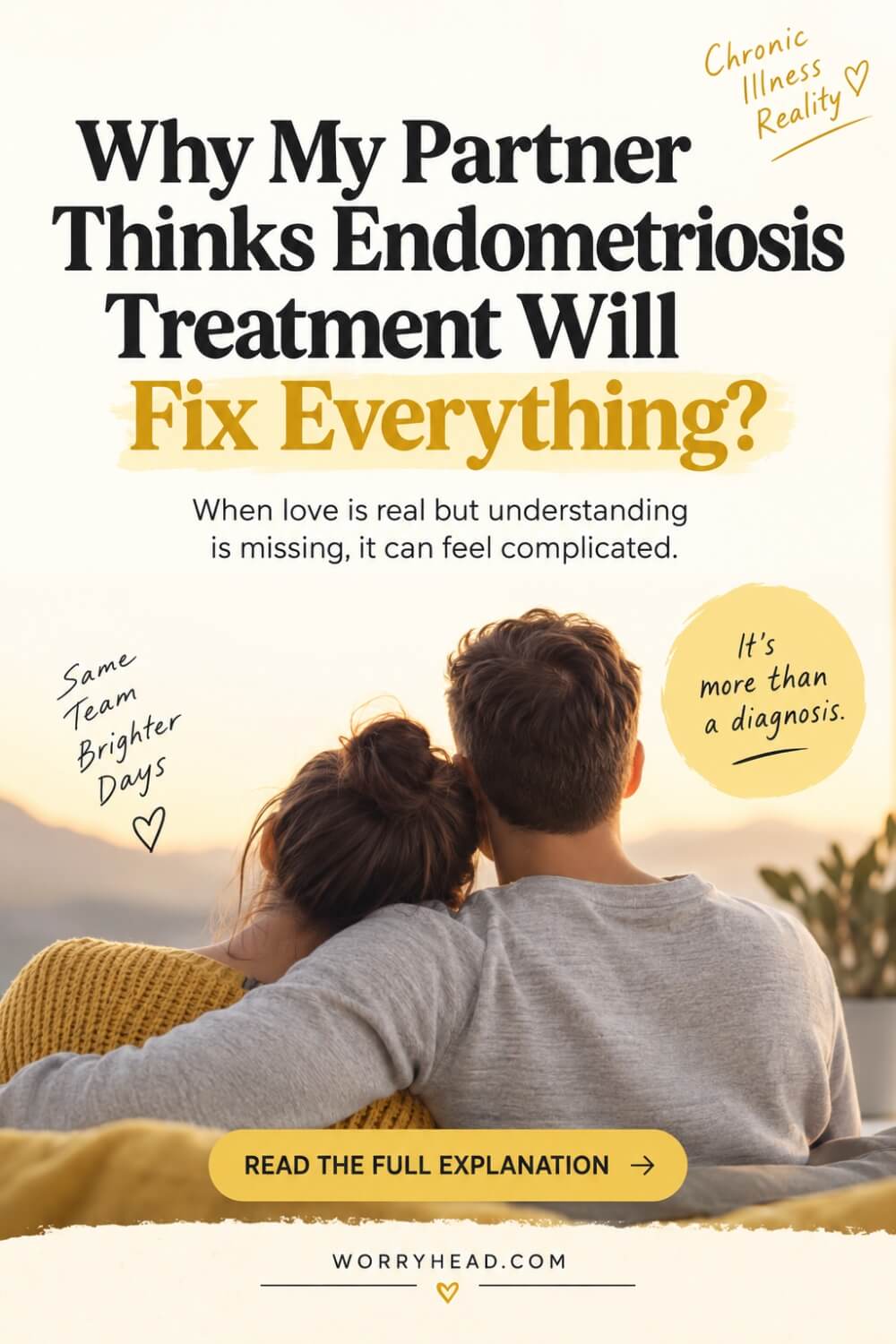 Why My Partner Thinks Endometriosis Treatment Will Fix Everything 3