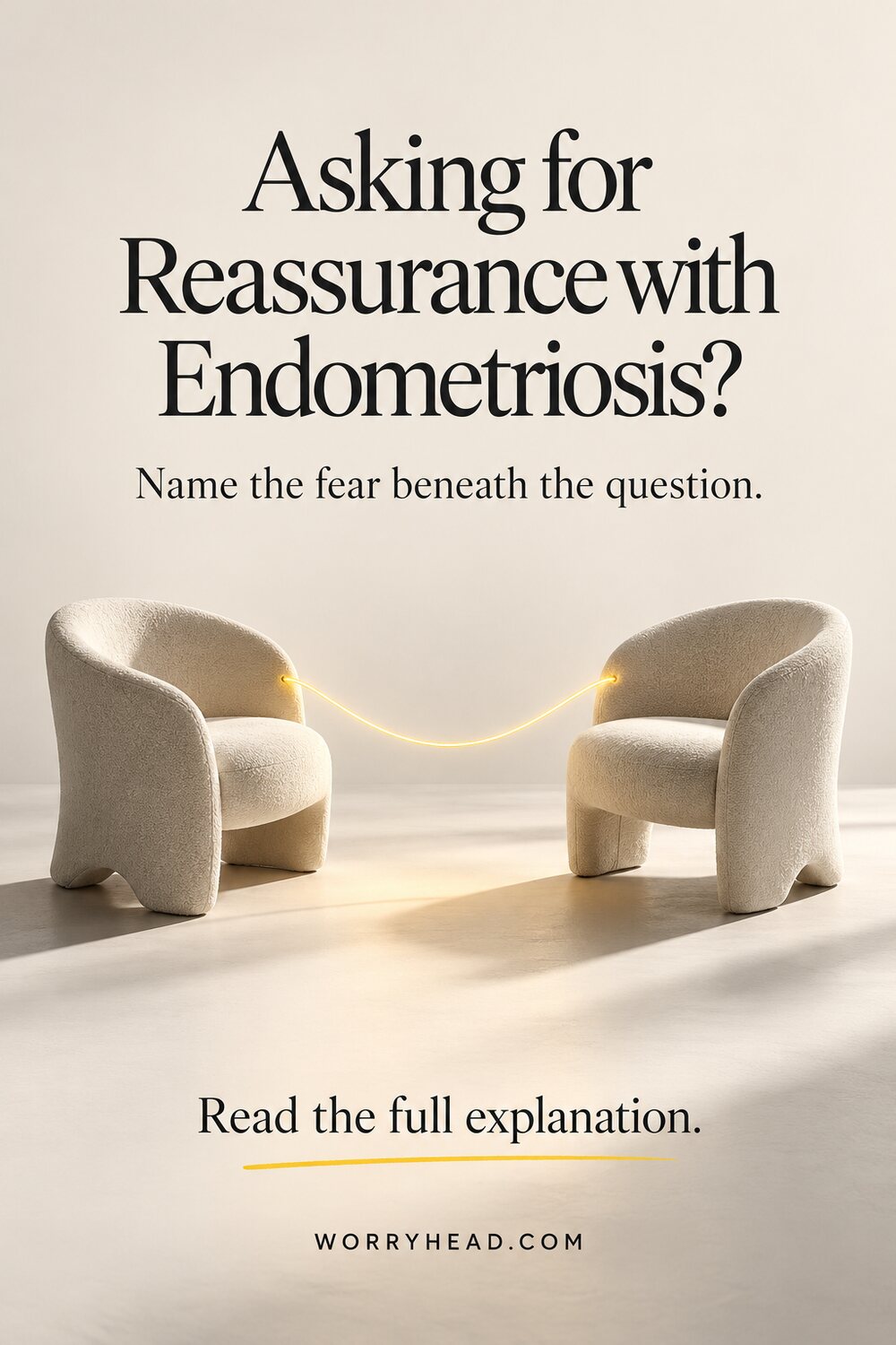 Two chairs joined by a yellow thread in an asking for reassurance with endometriosis pin.