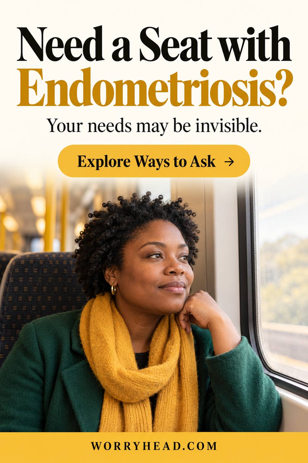 Black woman beside a train window; asking for a seat with endometriosis when you look well.