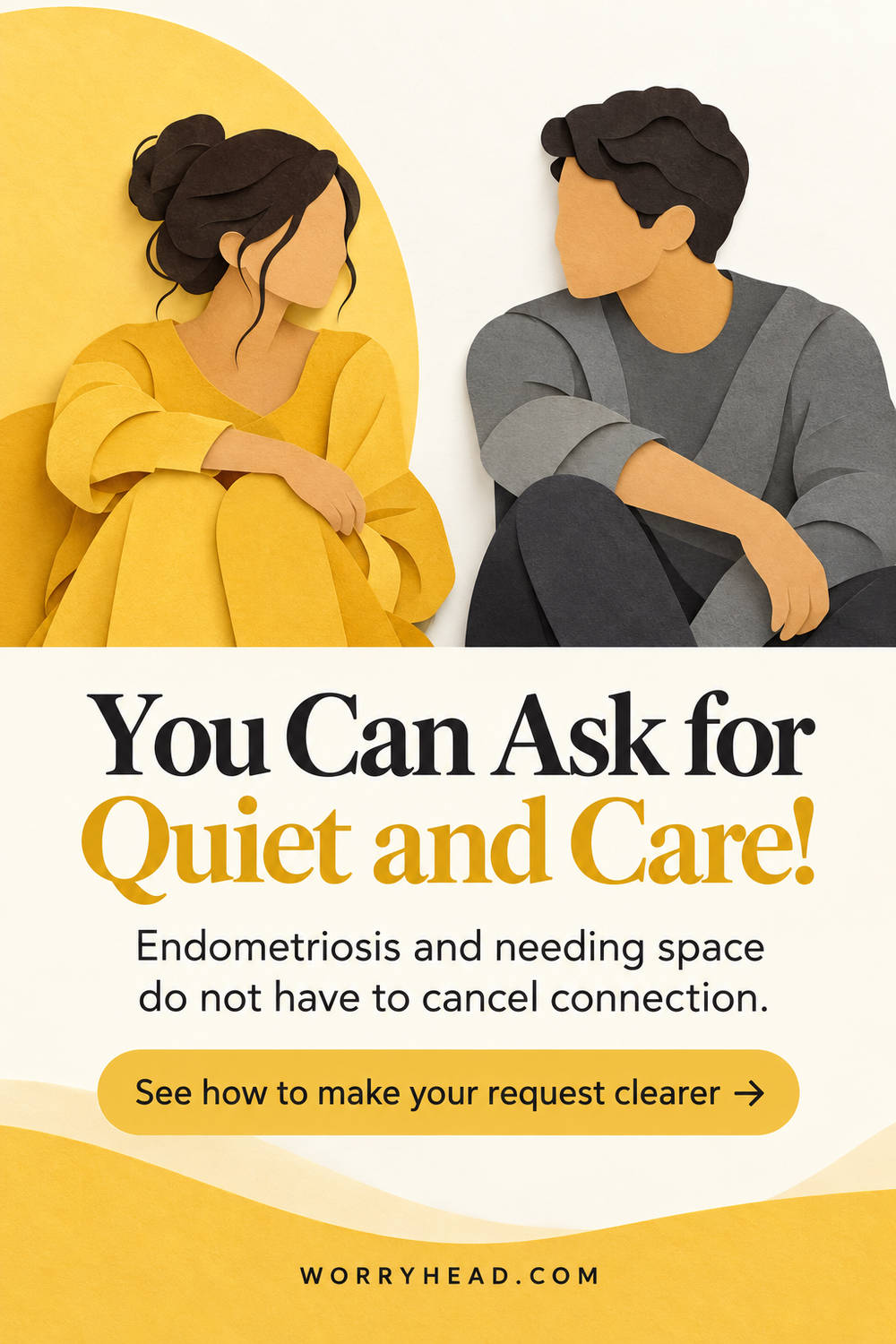Endometriosis and needing space: cut-paper couple with space between them.