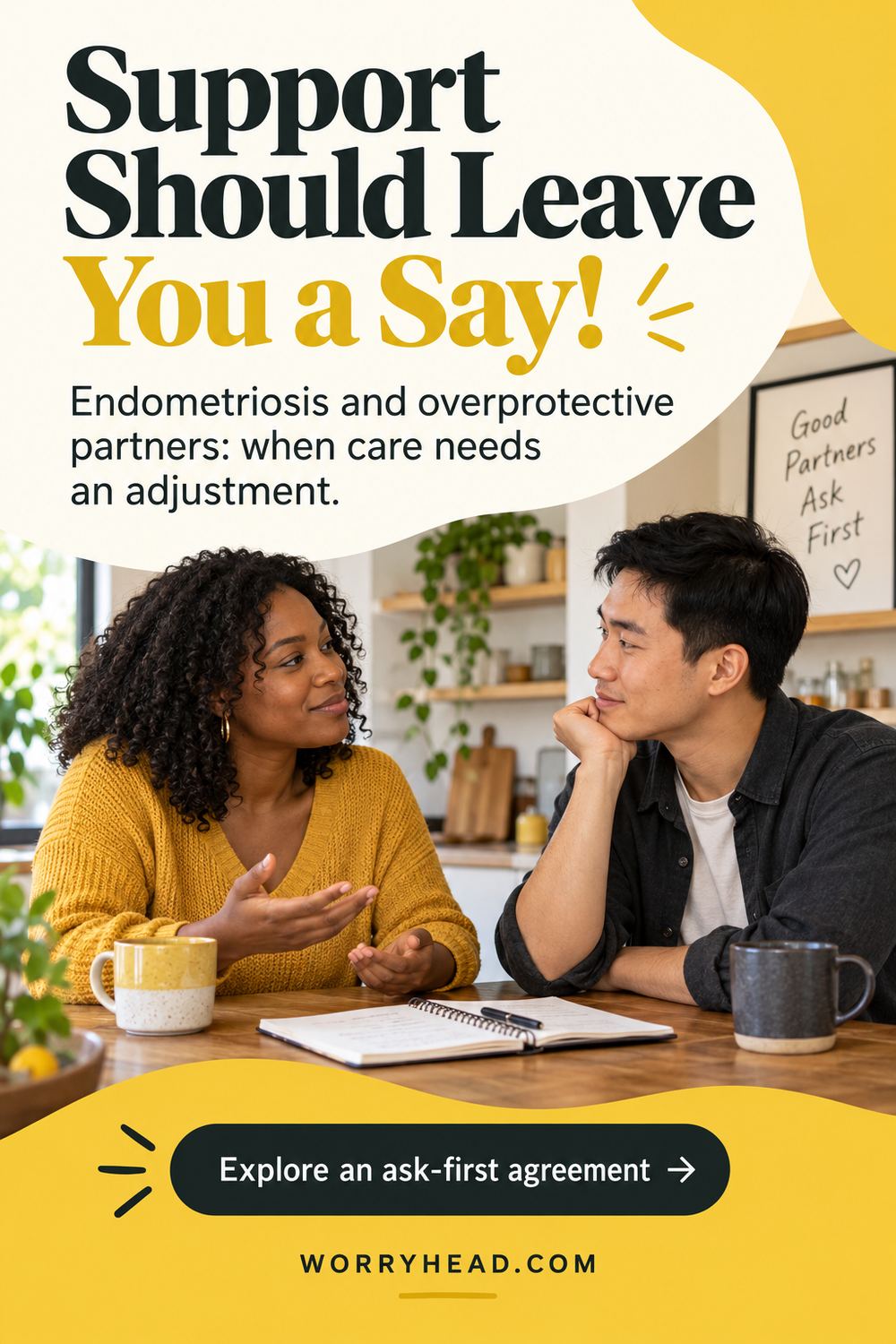 Couple talking at a kitchen table with a notebook — endometriosis and overprotective partners.