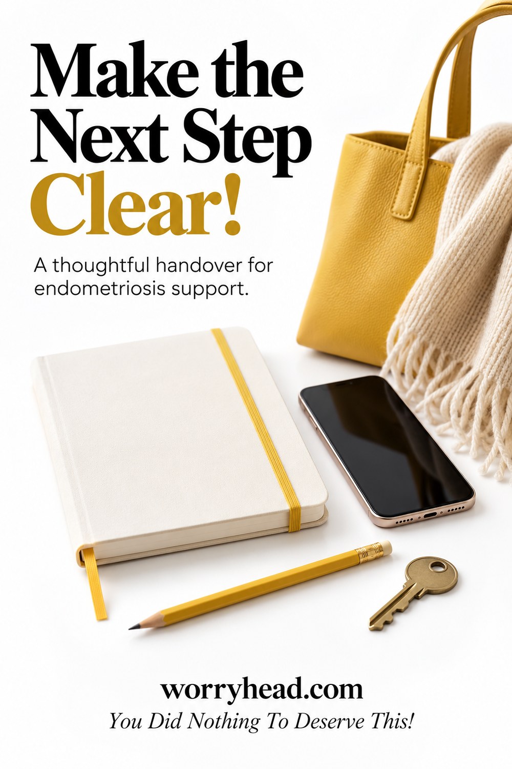 A notebook, mobile phone, pencil and key beside a gold bag and folded blanket. Text: Make the Next Step Clear!