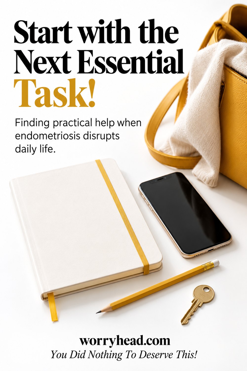 A notebook, mobile phone, pencil and key beside a gold bag and folded blanket. Text: Start with the Next Essential Task!
