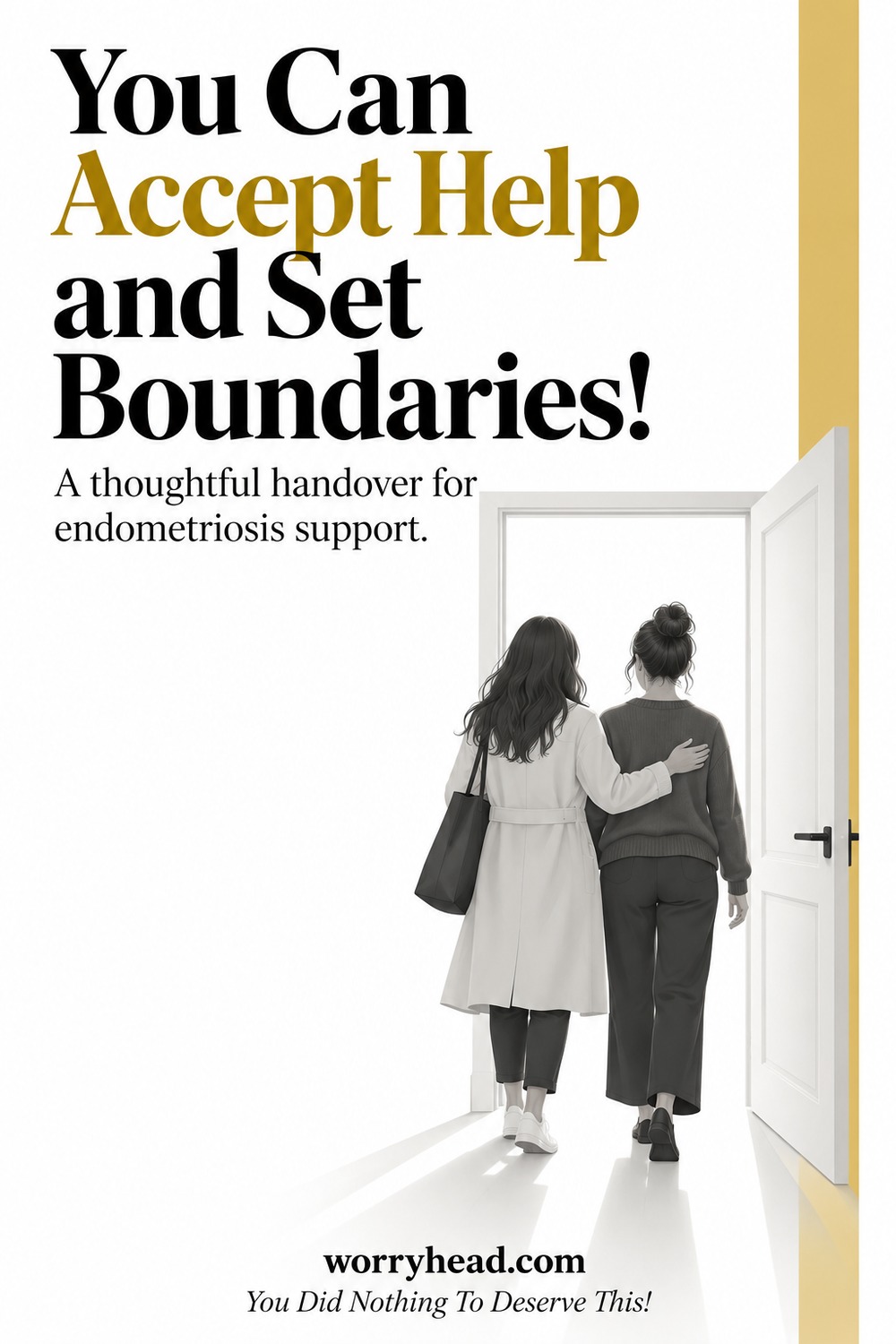 Two women seen from behind walk together through an open doorway. Text: You Can Accept Help and Set Boundaries!