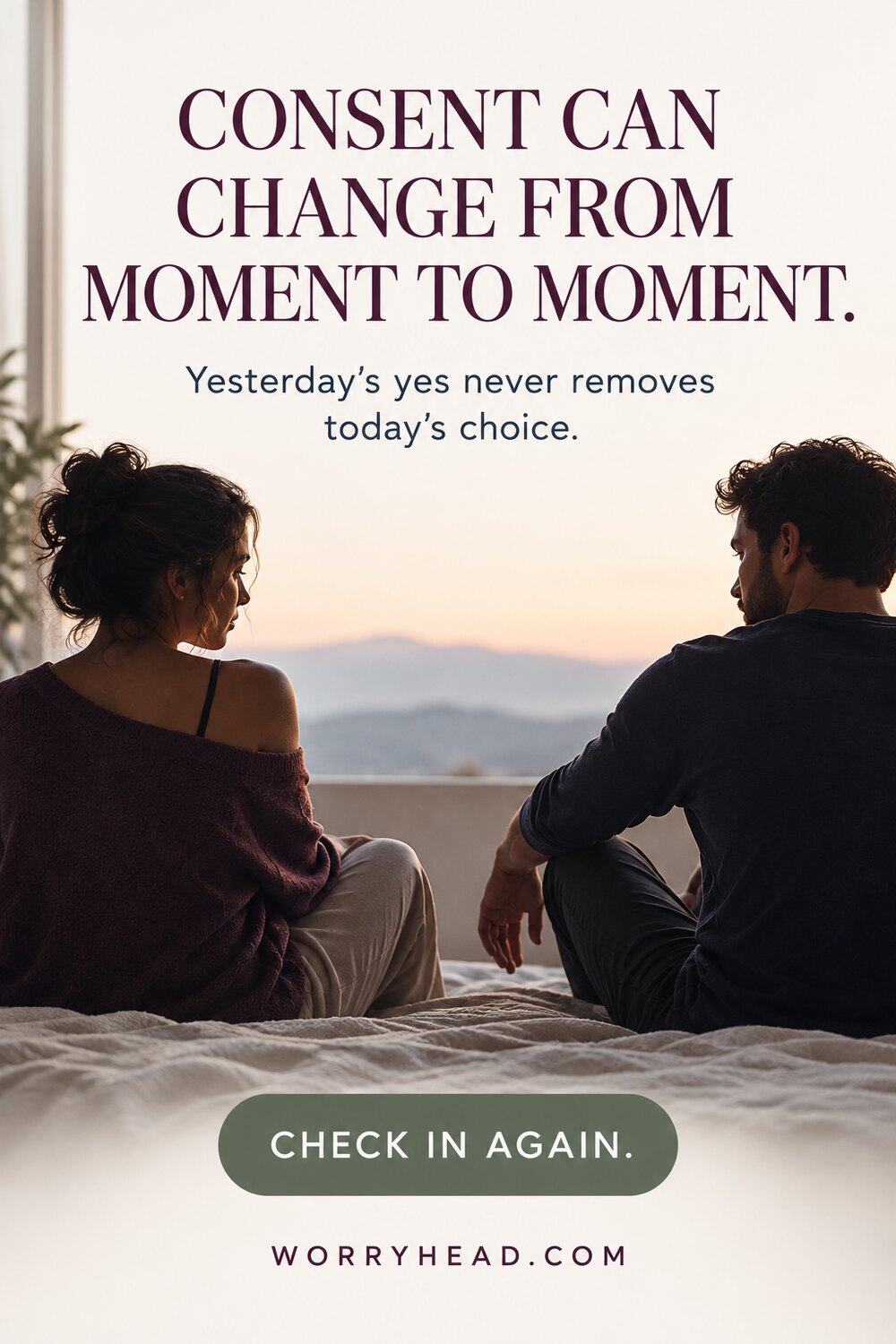 not wanting touch with endometriosis — consent can change from moment to moment